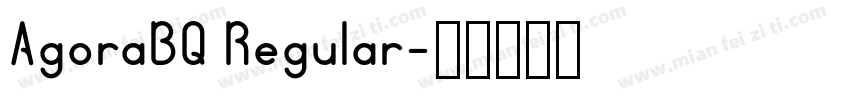 AgoraBQ Regular字体转换
